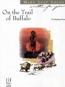 On The Trail Of Buffalo by Leaf Mary - Leaf Mary - for Piano