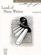 Land Of Many Waters by Costley Kevin - Costley Kevin - for Piano