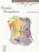 Hungry Mosquitoes by Olson Kevin - Olson Kevin - for Piano