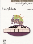 Snagglefritz by McLean Edwin - McLean Edwin - for Piano