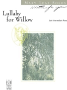 Lullafor Willow by Leaf Mary - Leaf Mary - for Piano