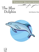 Blue Dolphin by Brown Timothy - Brown Timothy - for Piano