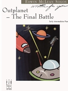 Outplanet - The Final Battle by McLean Edwin - McLean Edwin - for Piano