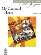 My Carousel Horse by Leaf Mary - Leaf Mary - for Piano