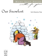 Our Snowfort by Leaf Mary - Leaf Mary - for Piano