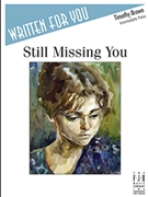 Still Missing You by Brown Timothy - Brown Timothy - for Piano