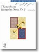 Themes from Hungarian Dance #5 by Brahms Johannes - Lin Emilie - for Piano