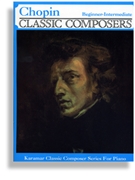 Classic Composers Chopin by Chopin Frederic for Piano