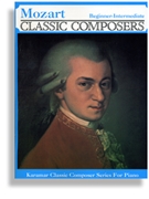Classic Composers Mozart by Mozart Wolfgang Amadeus for Piano