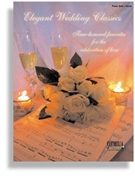 Elegant Wedding Classics for Piano with Vocal