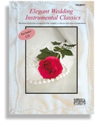Elegant Wedding Instrumental Classics by - Ekstrand David R - for Trumpet Co