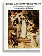Bridal Chorus & Wedding March 2 in 1 * Masterpiece Edition by for