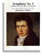 Beethoven's Fifth Symphony * Masterpiece Edition by for