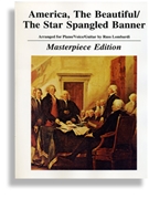 America The Beautiful & Star Spangled Banner * Masterpiece Edition by for