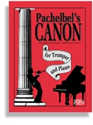 Canon In D by Pachelbel - Santorella - for Trumpet and Piano