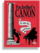 Canon In D by Pachelbel - Santorella - for Alto Saxophone W
