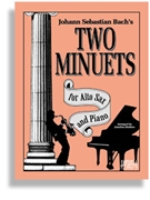 2 Minuets by Bach Johann Sebastian - Robbins Jonathon - for Alto Saxophone and Piano