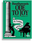 Ode To Joy Theme From Symphony #9 by Beethoven Ludwig van - Robbins Jonathon - for Trumpet and Piano