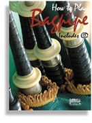 How To Play Bagpipe by Cleary Bill for Bagpipe Me
