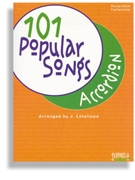 101 Popular Songs - Accordion by - Latulippe Jay - for Accordion