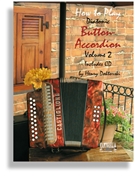 How To Play Diatonic Button-accordian by Doktorski Henry for Accordion (Vol 2)