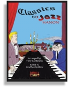 Classics To Jazz Hanon by Hanon Charles-Louis - Robbins Jonathon - for Piano