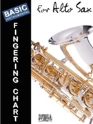 Basic Fingering Chart by Alto Sax for Alto Sax