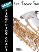 Basic Fingering Chart - Tenor Saxophone for Tenor Sax