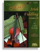Magic Of Irish Fiddling The by Traditional - McCabe Larry - for Fiddle Collection