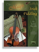 Magic Of Irish Fiddling The by Traditional - McCabe Larry - for Piano Accompaniment