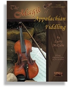 Magic Of Appalachian Fiddling The by Traditional - McCabe Larry - for Piano Accompaniment