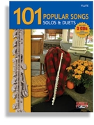 101 Popular Songs - Solos & Duets by - Santorella and Robbins - for Flute w/ Audio (3 Cd's)