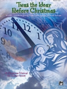 Twas The Year Before Christmas by Schram Ruth Elaine for Conductor / Piano