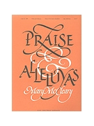 PRAISE AND ALLELUYAS 3-5 Oct. by Mary McCleary for Handbells 3-5 Octave (PRAISE AND ALLELUYAS)