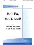 Sol Fa, So Good - Student Ed.