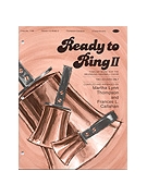 Ready To Ring 2 by Frances CallahanMart - Thompson and Callahan - for Handbells