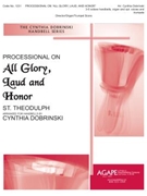 Processional on "All Glory, Laud and Honor" - Director/Organ Score
