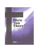 WERE YOU THERE? 3 oct. by - Sherman Arnold B - for Handbells 3 Octave (WERE YOU THERE?)