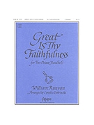 GREAT IS THY FAITHFULNESS 2 octave by Runyan William - Dobrinski Cynthia - for Handbells 2 Octave