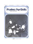 PSALMS FOR BELLS 2 Oct. by Hunnicutt Judy for Handbells 2 Octave