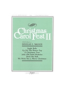 Christmas Carol Fest Ii by - Wagner Douglas E - for Handbells 3-5 Octave (CHRISTMAS CAROL FEST)