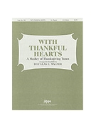 With Thankful Hearts by Wagner for Handbells 3-5 Octave