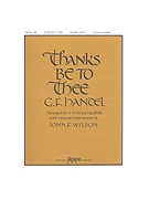 Thanks Be To Thee by - Wilson John - for Handbells 2-4 Octave