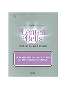 LENTEN BELLS 2-3 oct. by - Kinyon Barbara Balt - for Handbells 2-3 Octave (LENTEN BELLS)