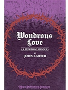 Wondrous Love by Various - Carter J - for 2-Part