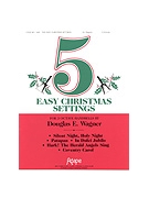 5 Easy Christmas Settings by - Wagner Douglas E - for Handbells 3 Octave (FIVE EASY CHRISTMAS)