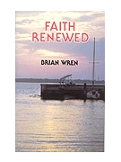 FAITH RENEWED Hymn Texts by Wren Brian for Hymn Texts (FAITH RENEWED)