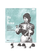 HE IS BORN Solo by Anderson Christine D - Anderson Christine - for Solo
