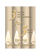Three For Five For Organ by - Ferguson John - for Organ (THREE FOR FIVE FOR O)