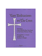 TWO MEDITATIONS ON THE CROSS 2-3 oct. by - Kinyon Barbara Balt - for Handbells 2-3 Octave (TWO MEDITATIONS ON T)